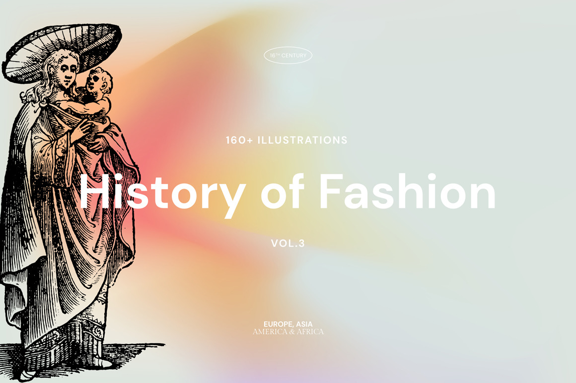 History of Fashion - Vol.3