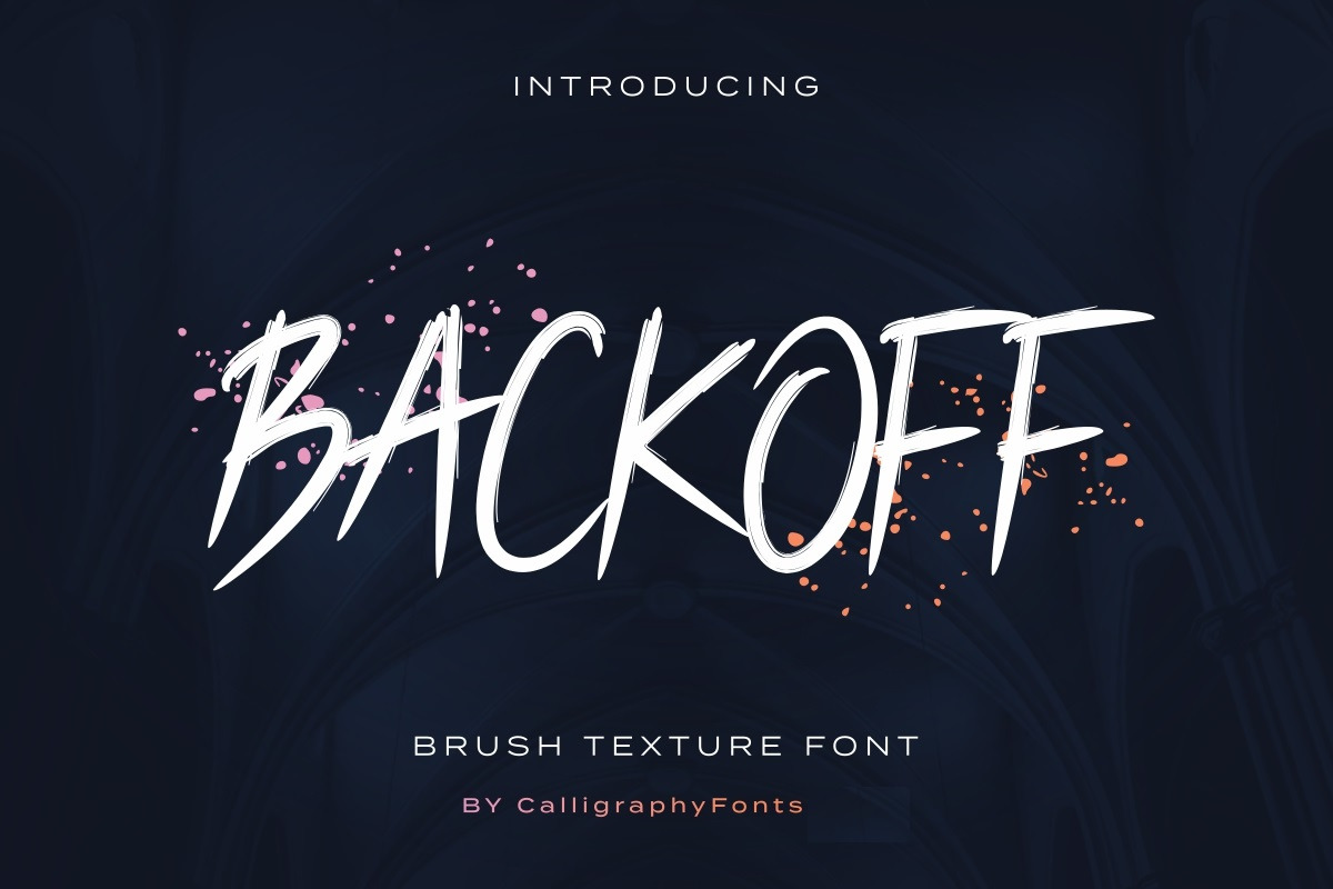 BACKOFF Brush Font BACKOFF Brush Font