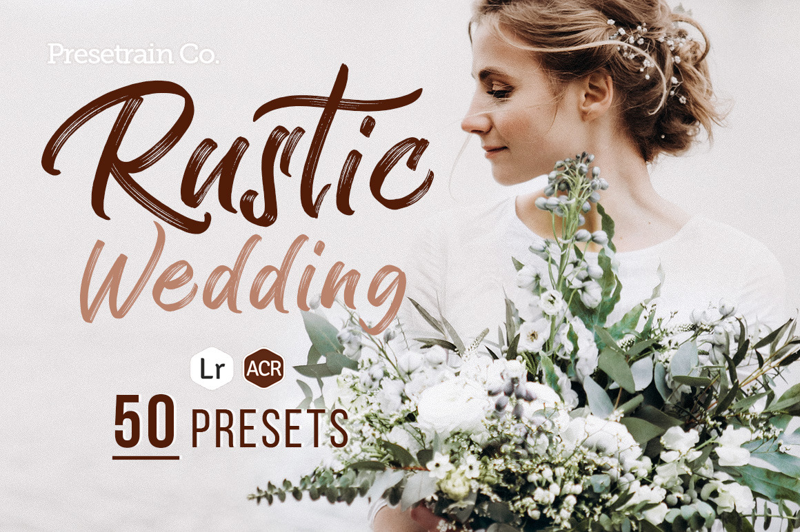 50 Rustic Wedding Presets 50 Rustic Wedding Presets