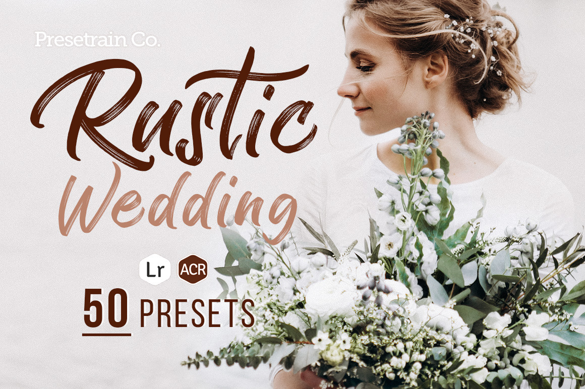 50 Rustic Wedding Presets