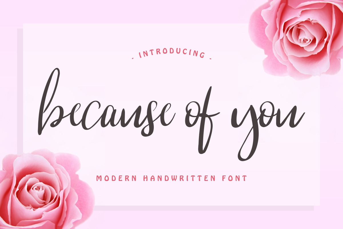Because Of You Handwritten Font Because Of You Handwritten Font