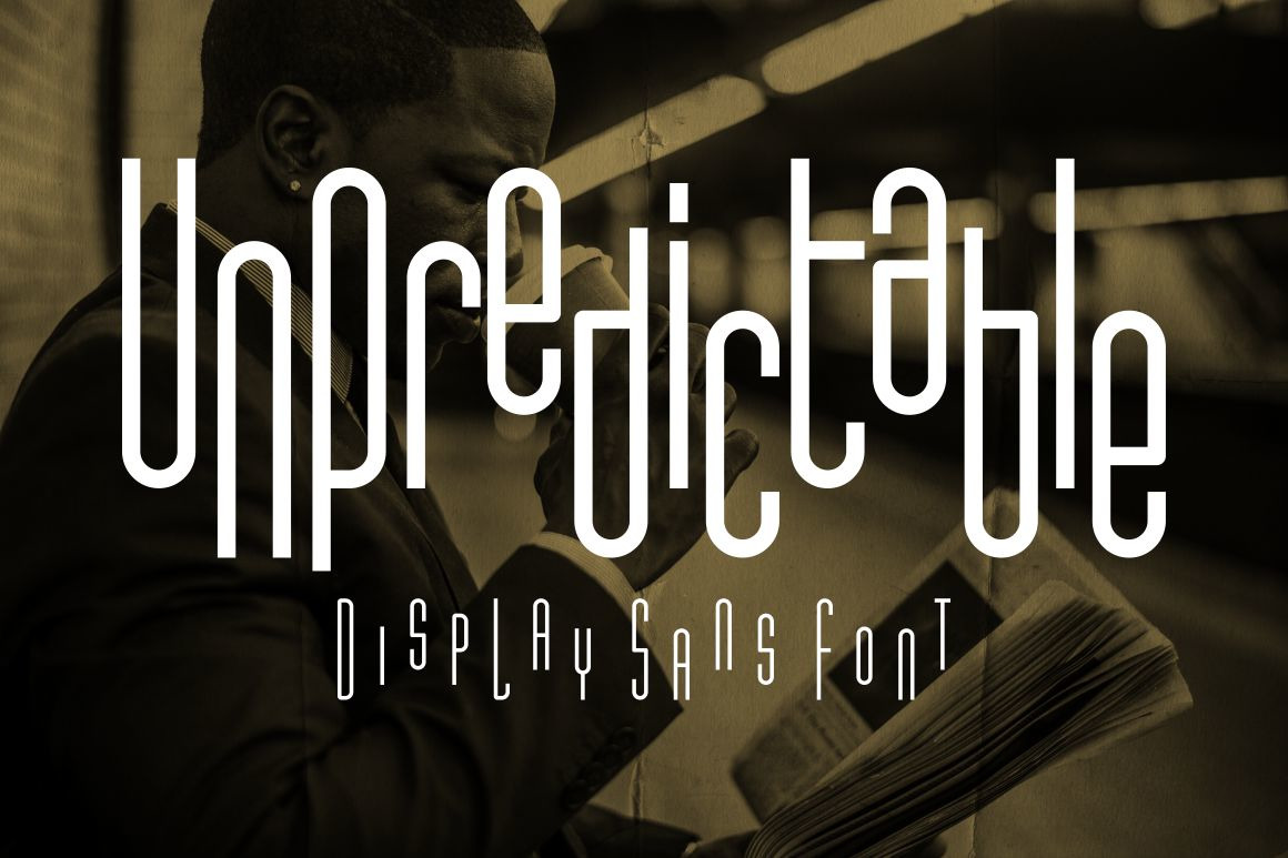 Unpredictable - Display Sans Font Unpredictable - Display Sans Font