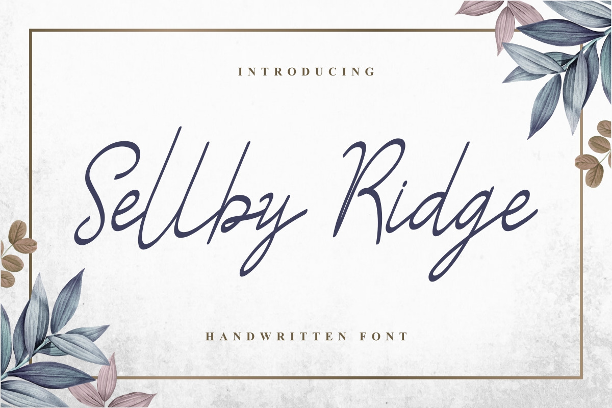 Sellby Ridge Calligraphy Font Sellby Ridge Calligraphy Font