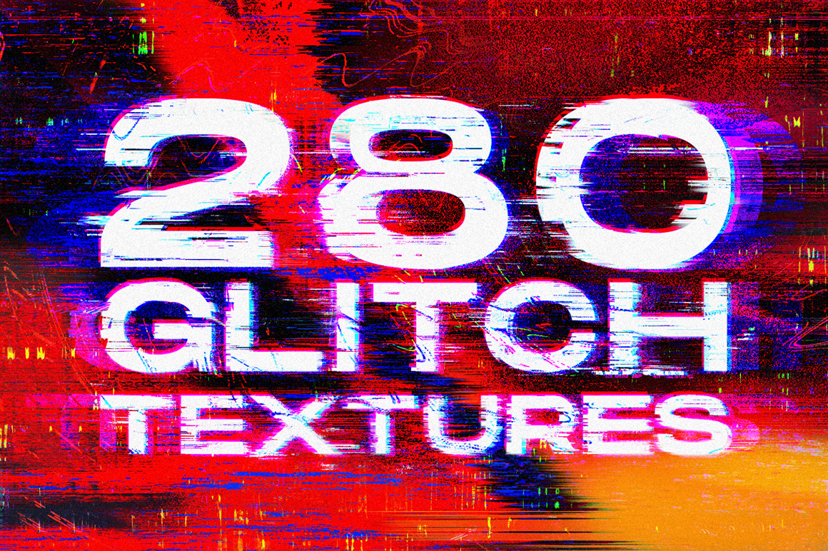 280 Glitch – Distortion Effect Texture Pack 280 Glitch – Distortion Effect Texture Pack