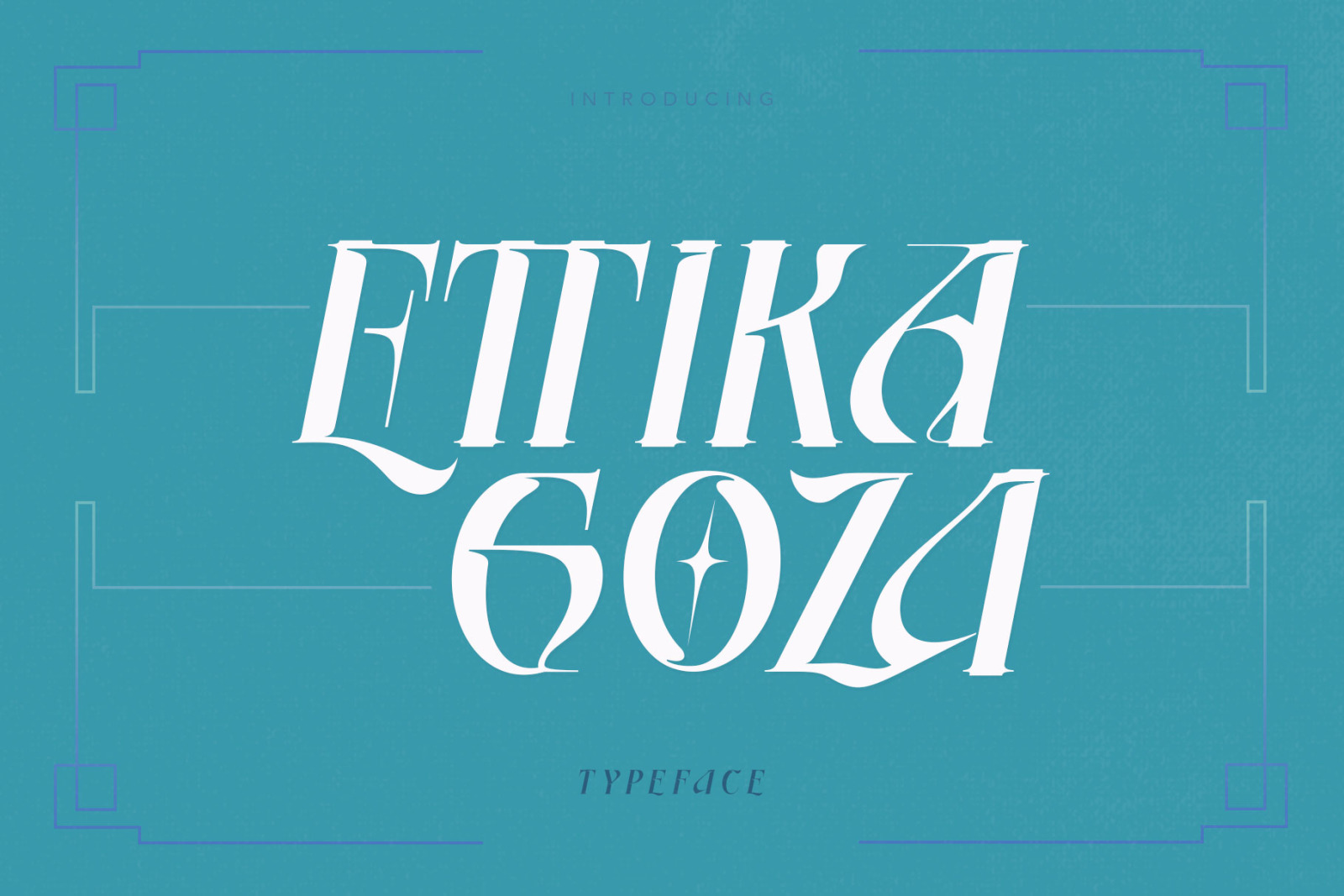 Ettika Goza Font Ettika Goza Font