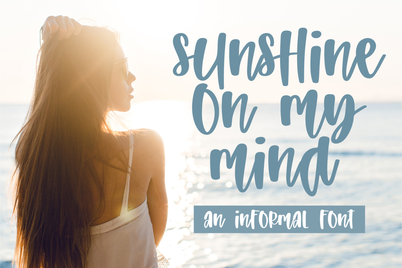 Sunshine on my mind-An informal font