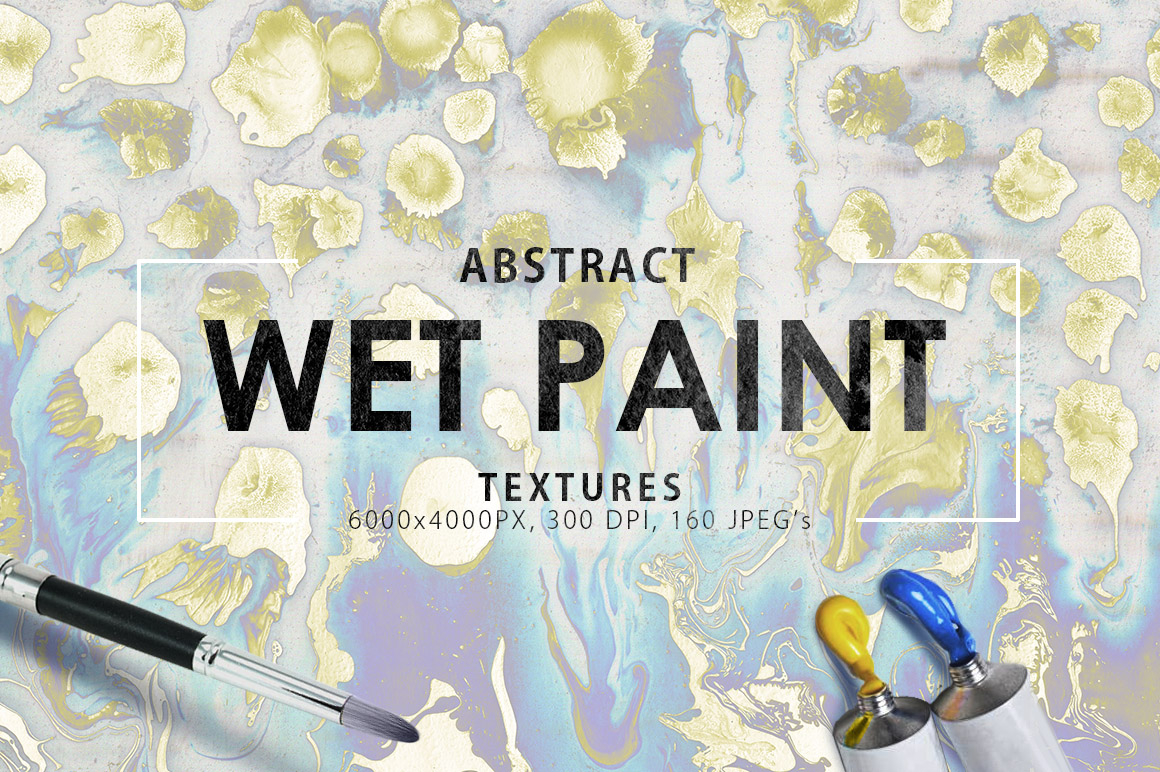Wet Paint Textures Vol. 1 Wet Paint Textures Vol. 1