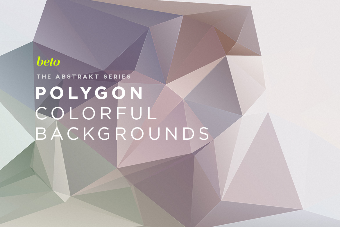 Polygon Abstract Backgrounds V4 Polygon Abstract Backgrounds V4
