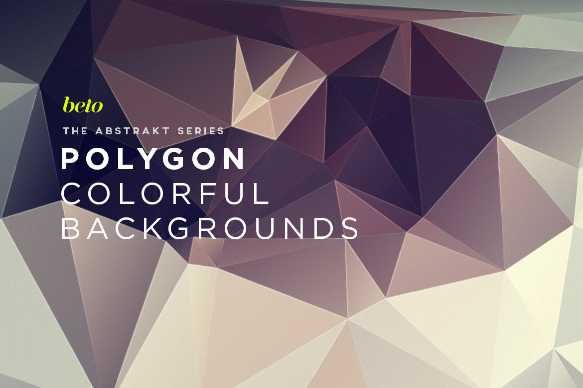Polygon Abstract Backgrounds V13 Polygon Abstract Backgrounds V13