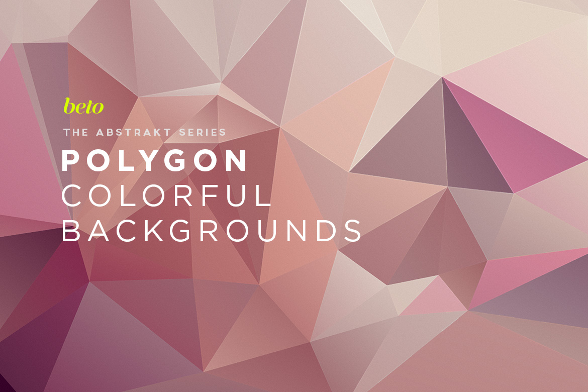 Polygon Abstract Backgrounds V17 Polygon Abstract Backgrounds V17