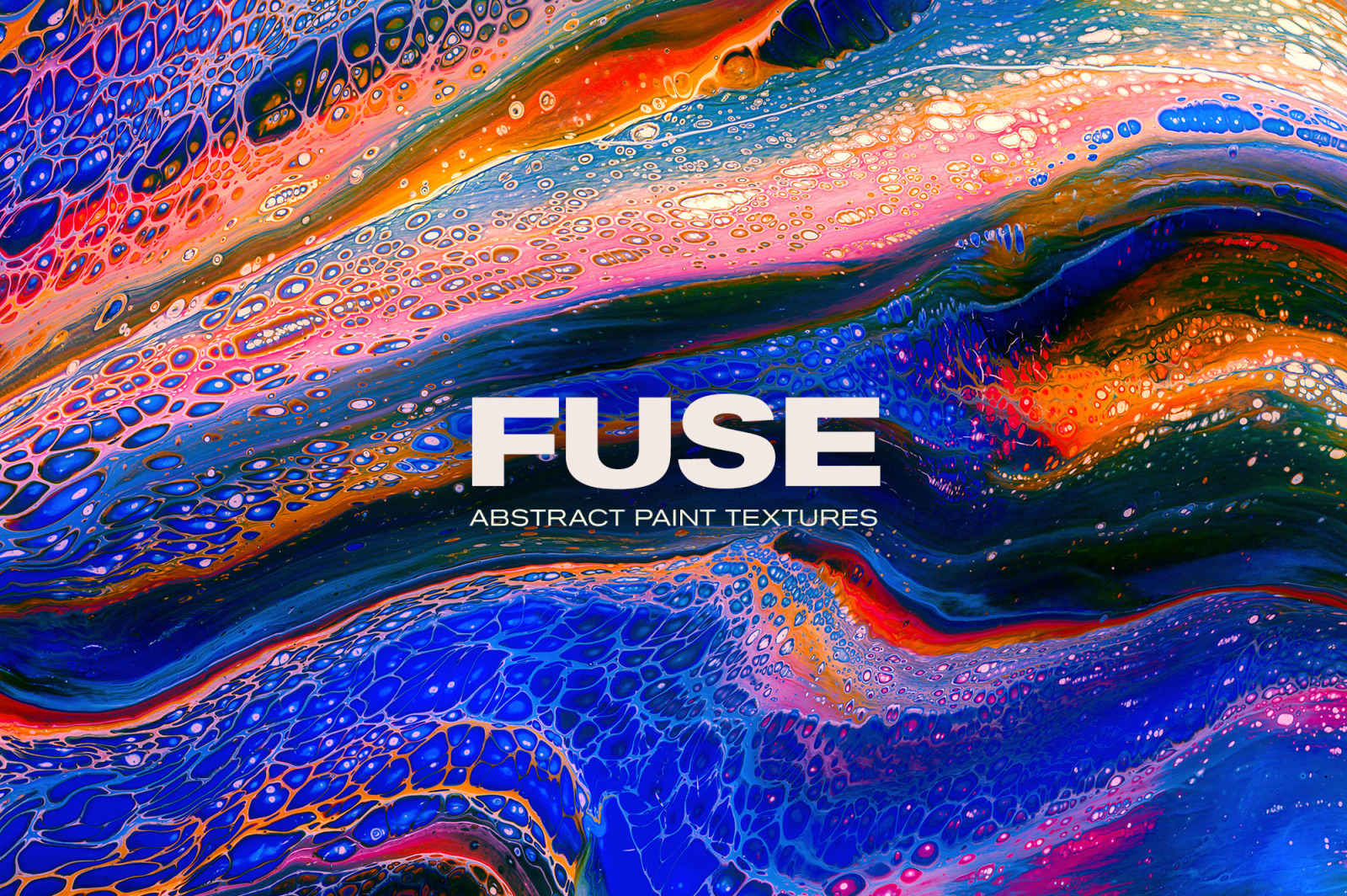 Fuse: Abstract Paint Textures Fuse: Abstract Paint Textures