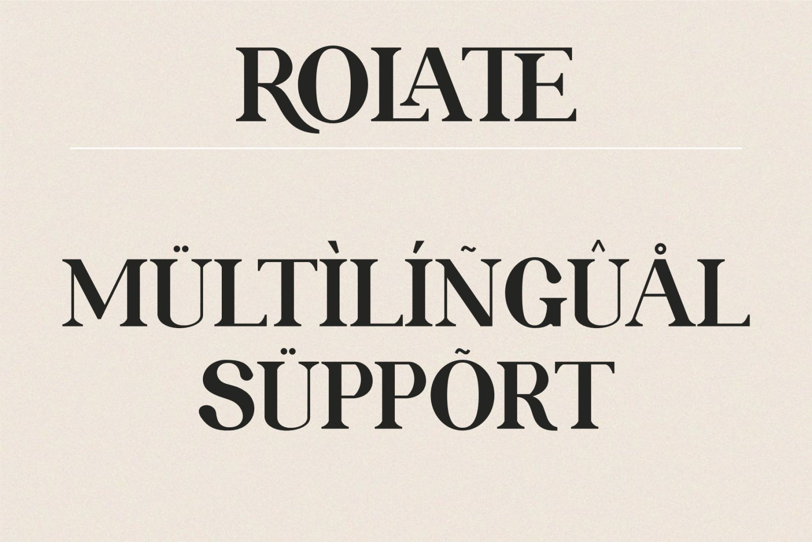 ROLATE Ligature Serif Typeface ROLATE Ligature Serif Typeface