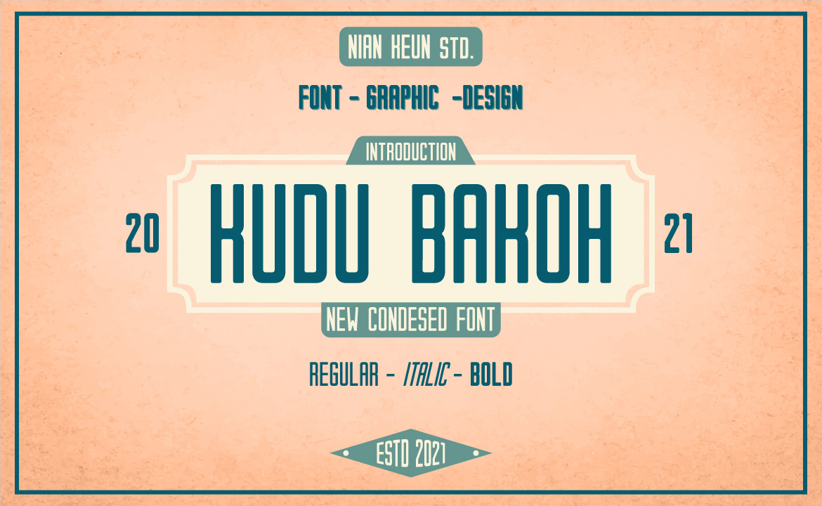 Kudu Bakoh- New Condesed Font Kudu Bakoh- New Condesed Font