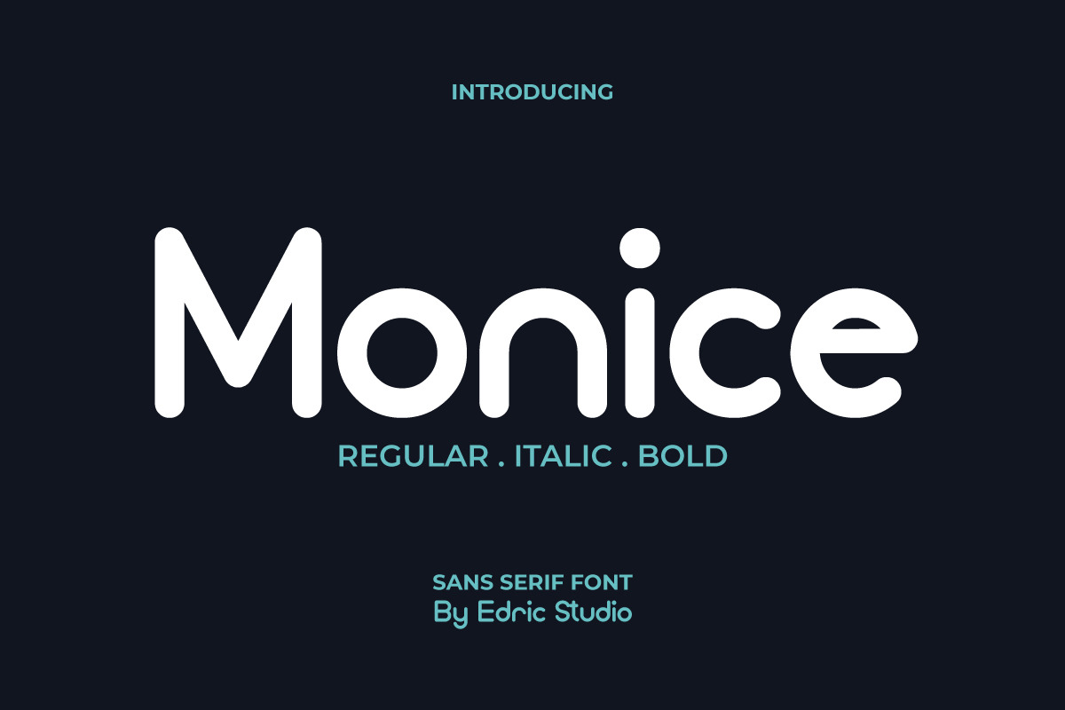 Monice Sans Serif Font Monice Sans Serif Font