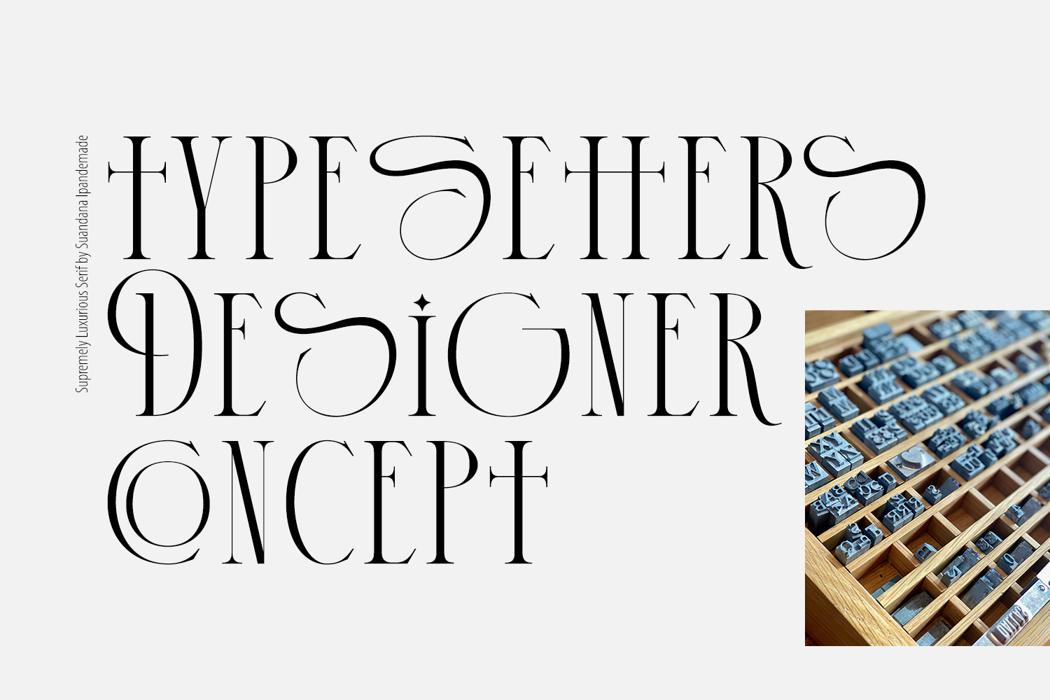 Supremely Luxurious Typeface