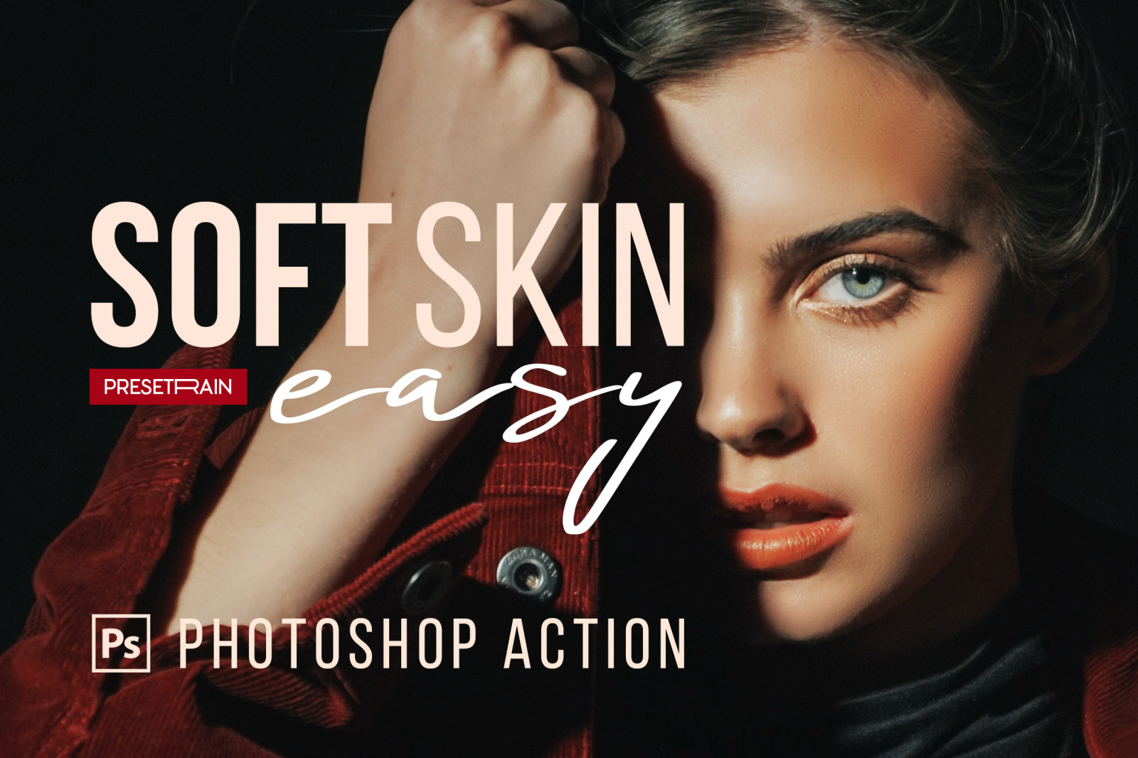 Soft Skin Easy Retouching Photoshop Action Soft Skin Easy Retouching Photoshop Action