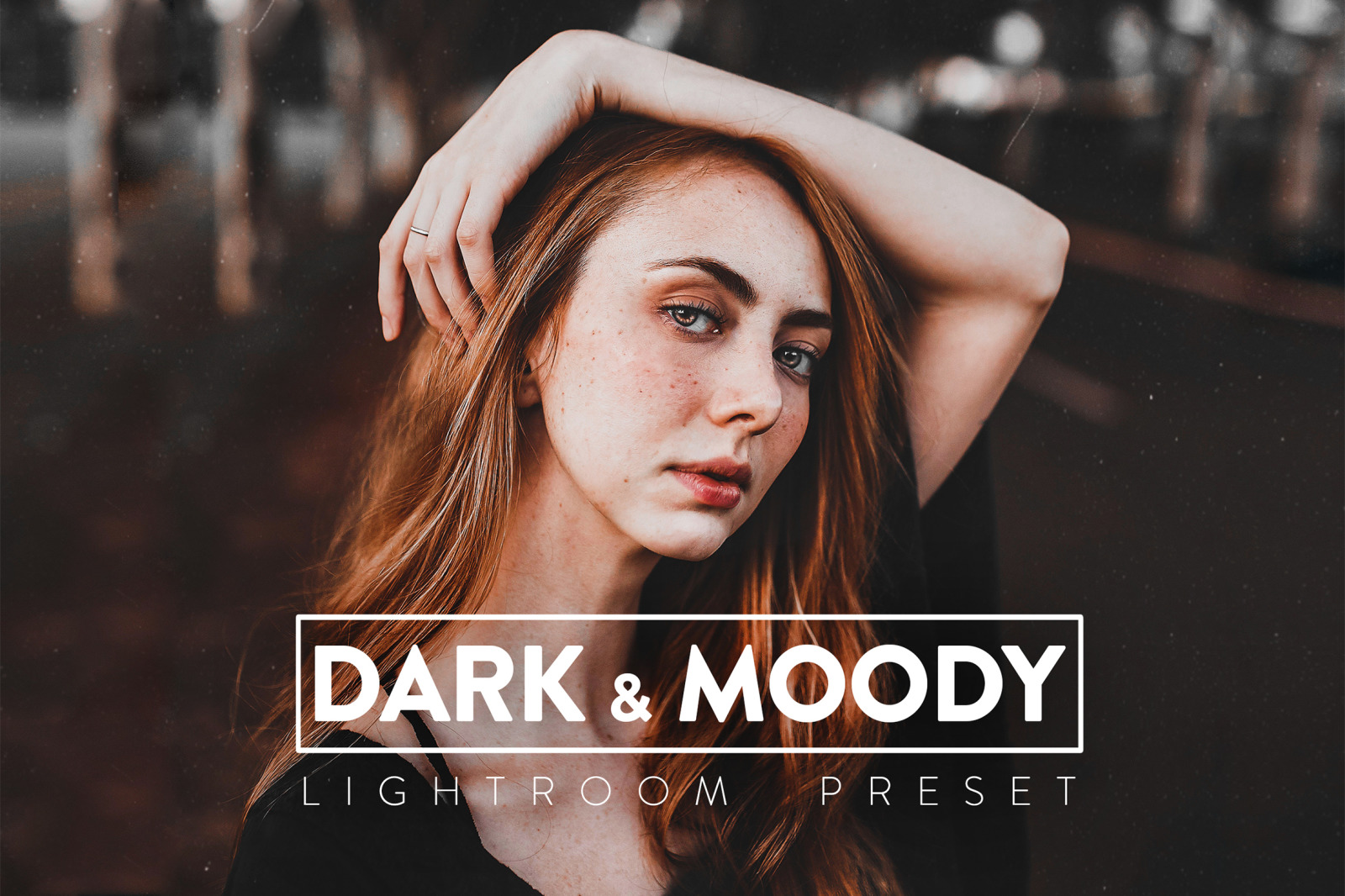 10 Dark and Moody Lightroom Preset