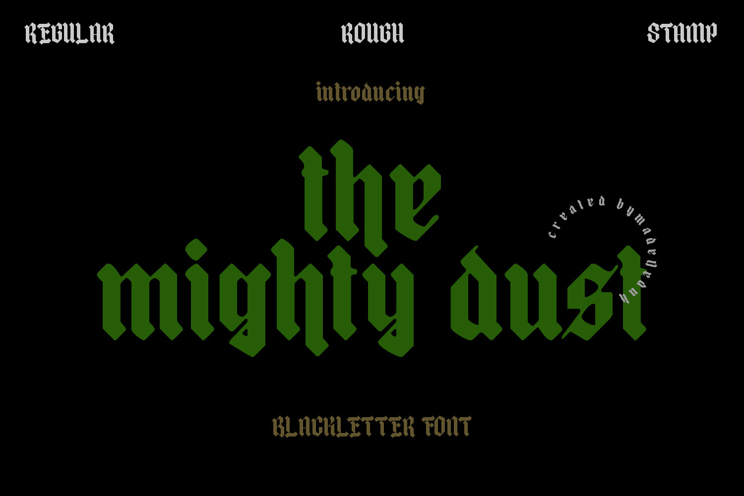 mighty dust - blackletter font