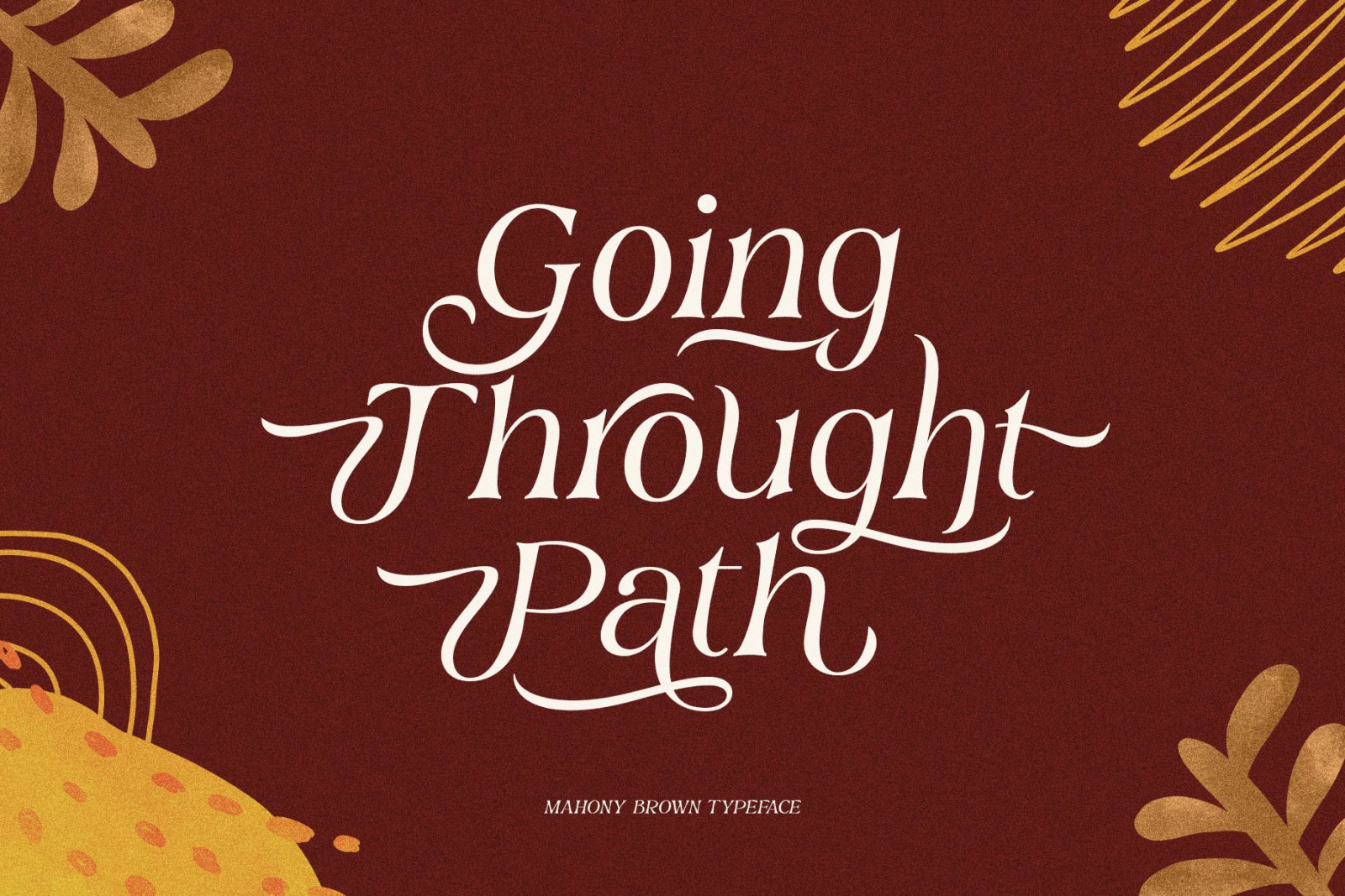 Mahony Browns Typeface Mahony Browns Typeface