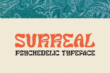 Surreal - Psychedelic Typeface - Trippy font