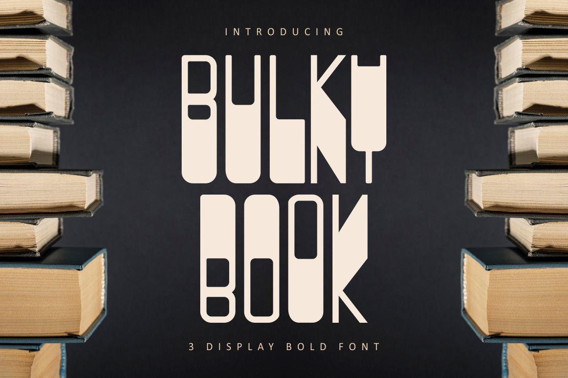 BULKY BOOK - 3 Display Bold Font