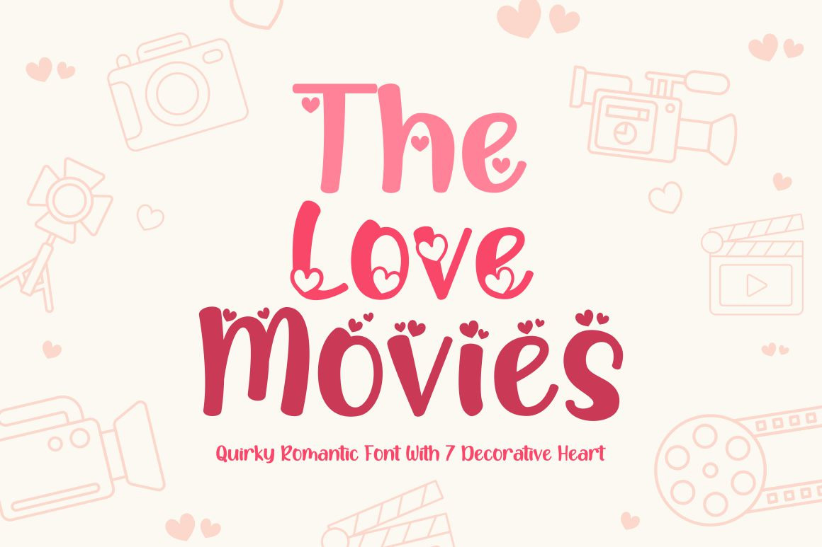 The Love Movies - Quirky Romantic Font The Love Movies - Quirky Romantic Font
