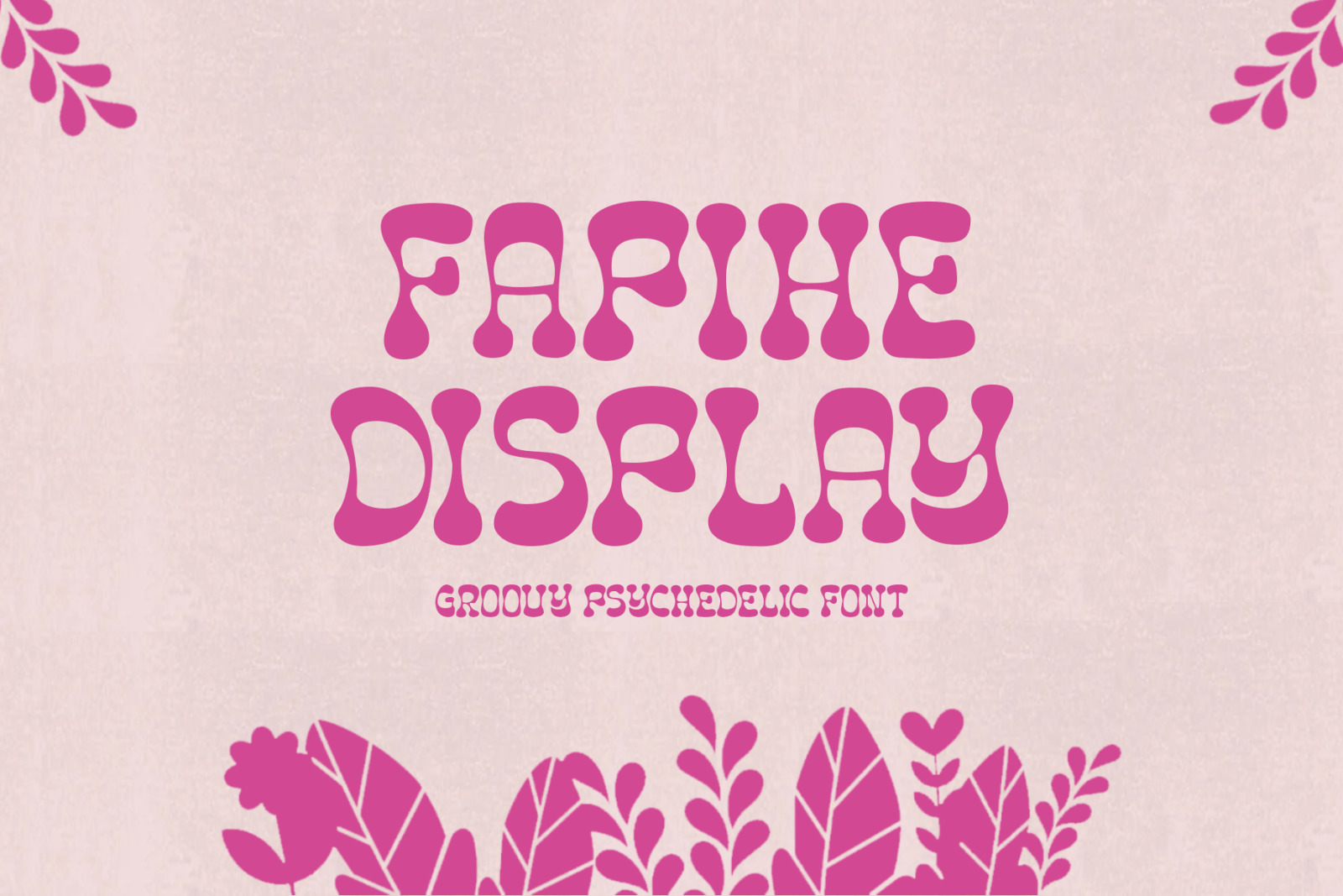 Fapihe Display Font Fapihe Display Font