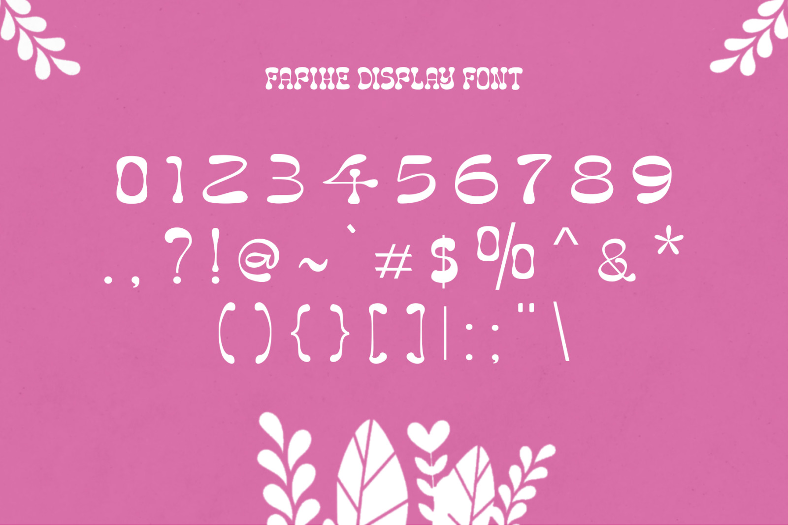 Fapihe Display Font