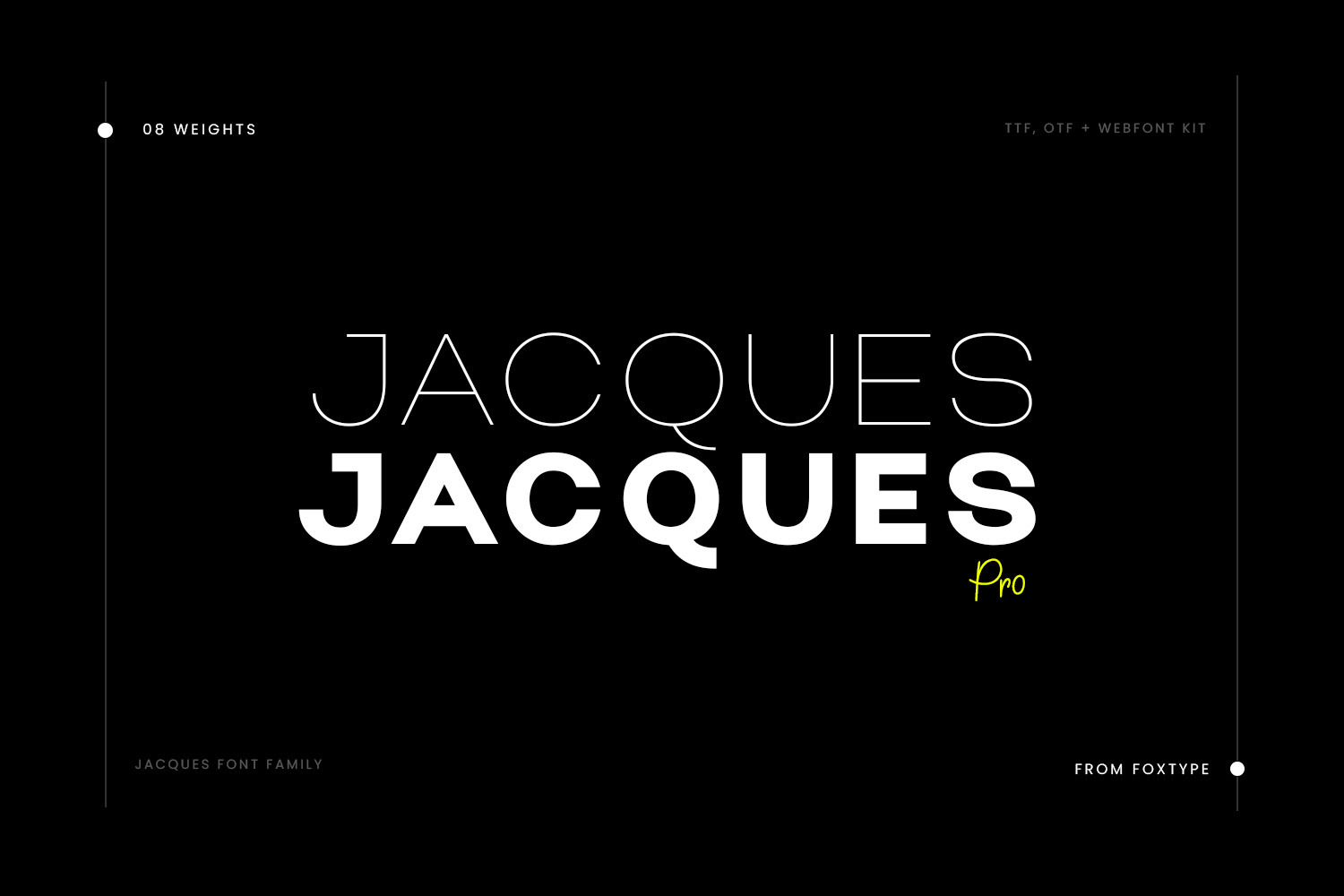 Jacques Pro Display Typeface