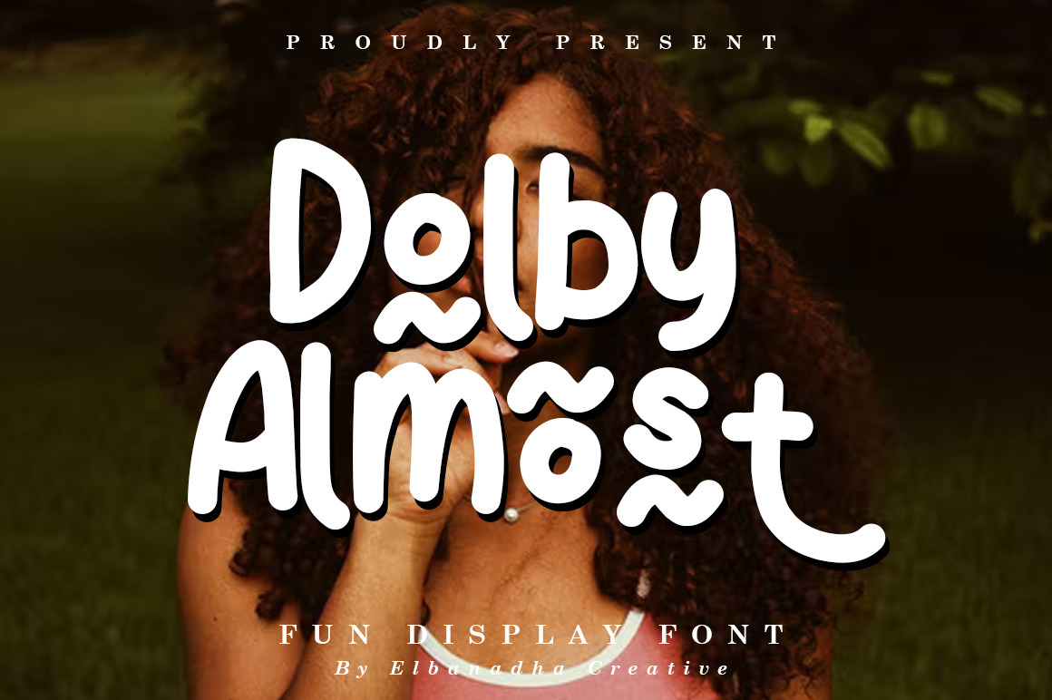 DOLBY ALMOST | FUN DISPLAY FONT