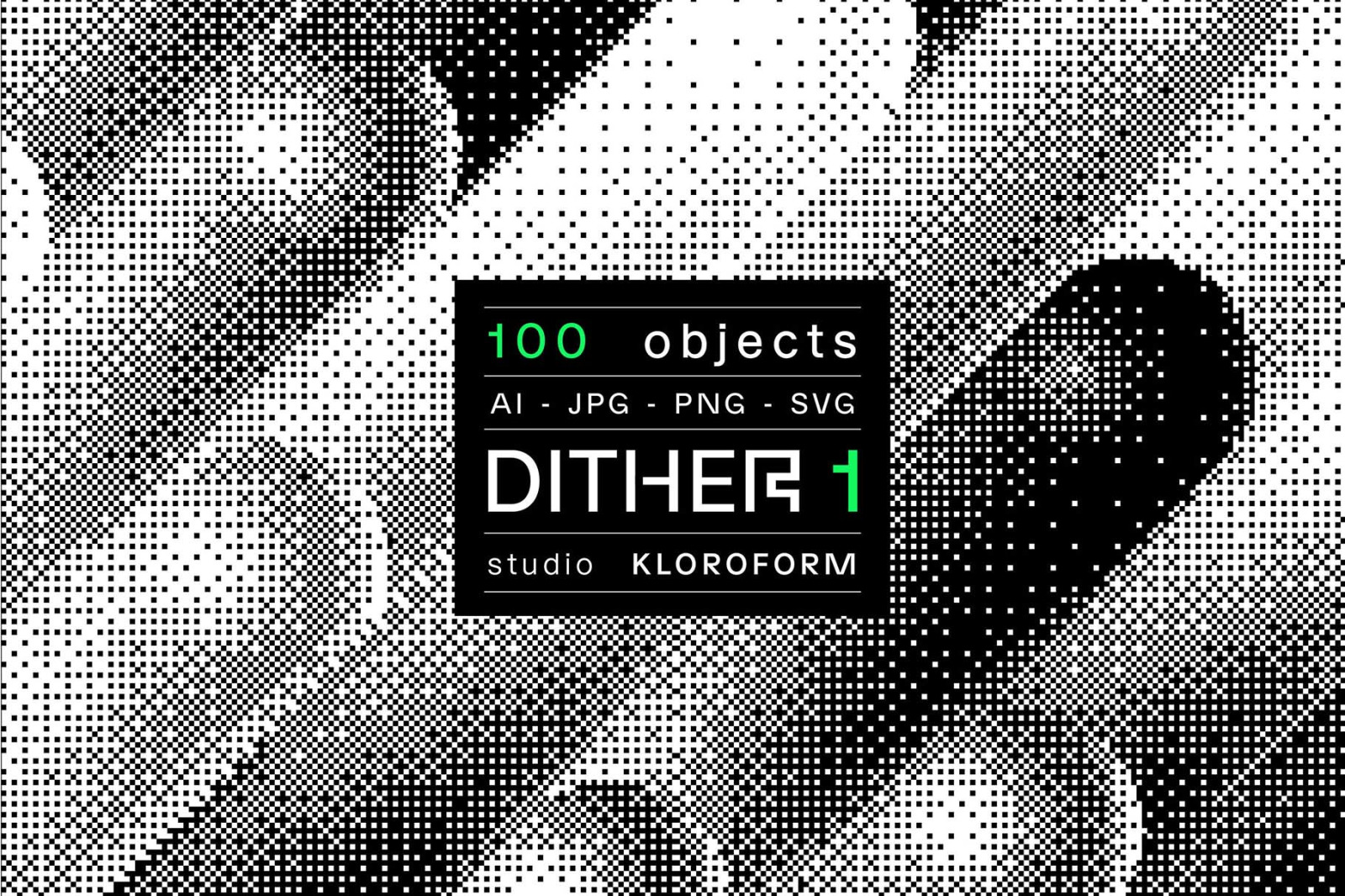 Dither 1 Dither 1