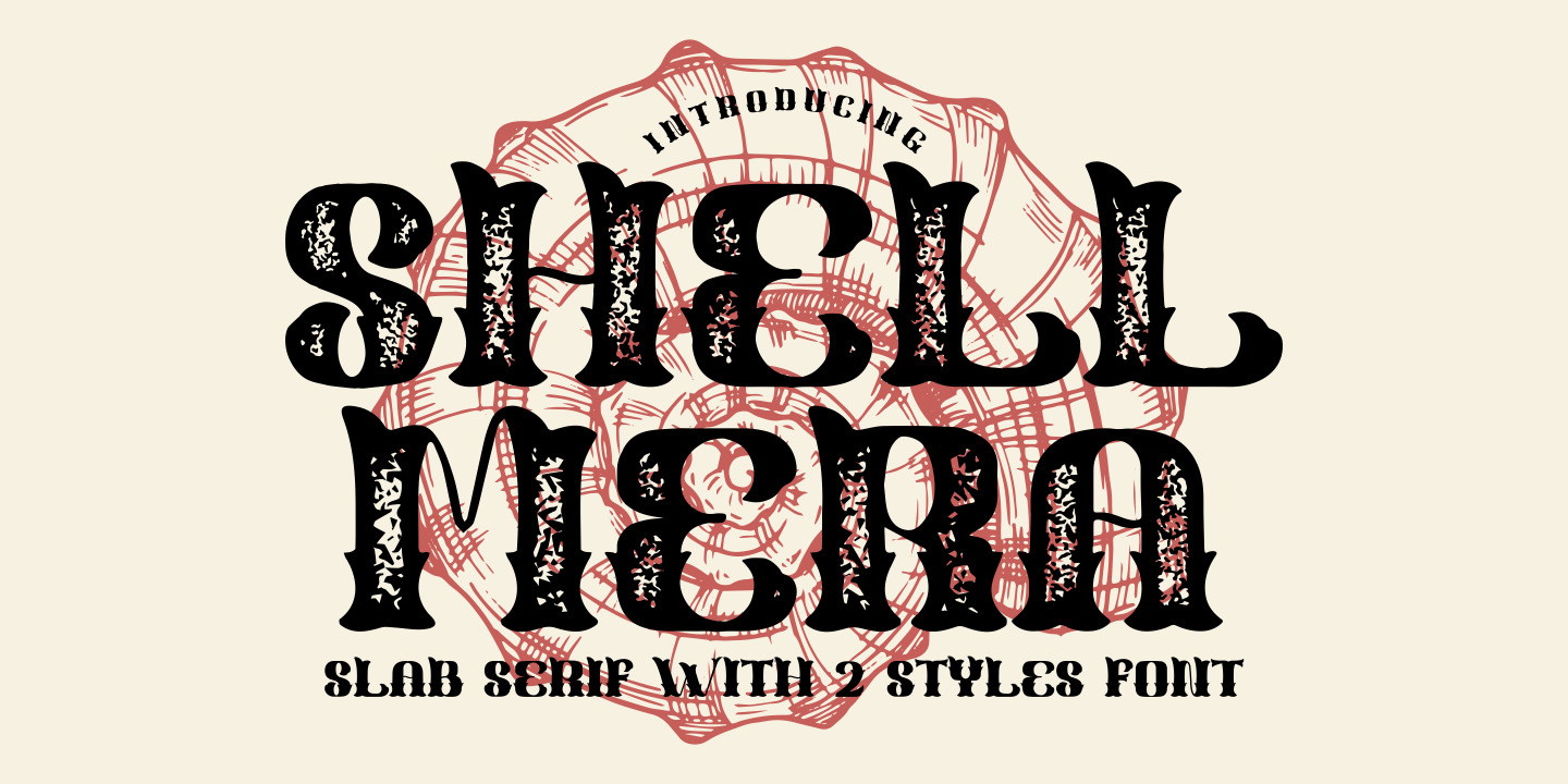 SHELL MERA - SLAB SERIF FONT