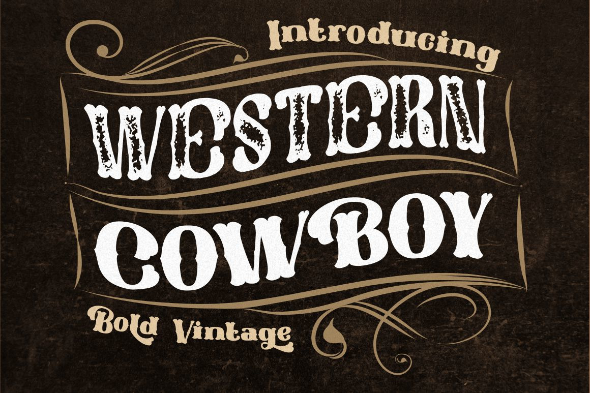 Western Cowboy - Bold Vintage Font Western Cowboy - Bold Vintage Font