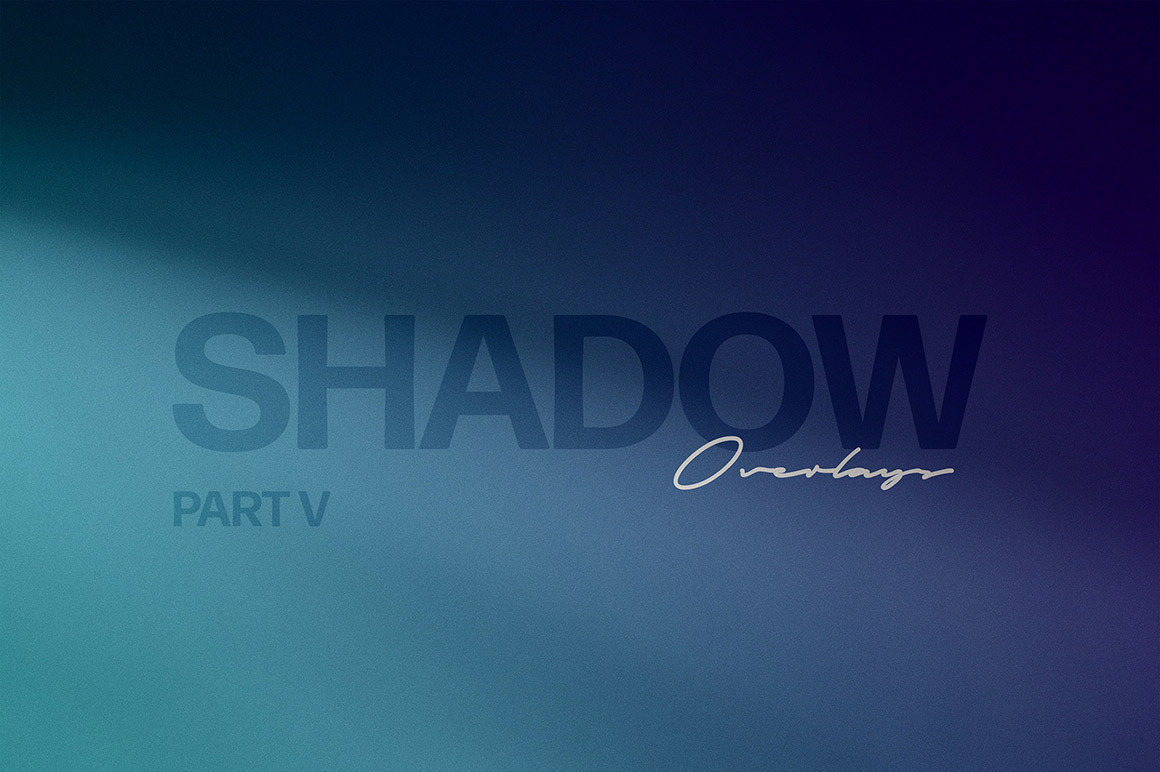 Shadow Photo Overlays Part 5 Shadow Photo Overlays Part 5