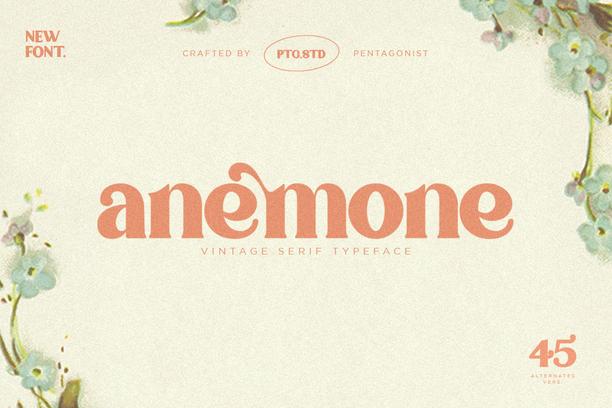 Anemone | Vintage Serif Anemone | Vintage Serif
