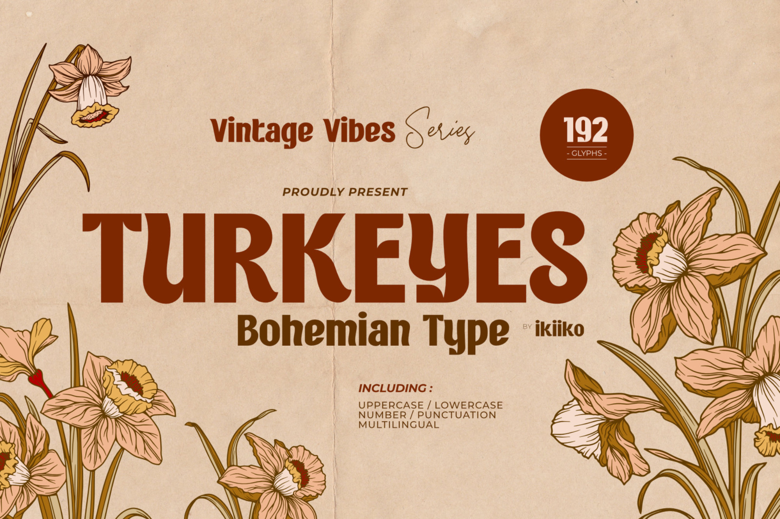 Turkeyes - Bohemian Type