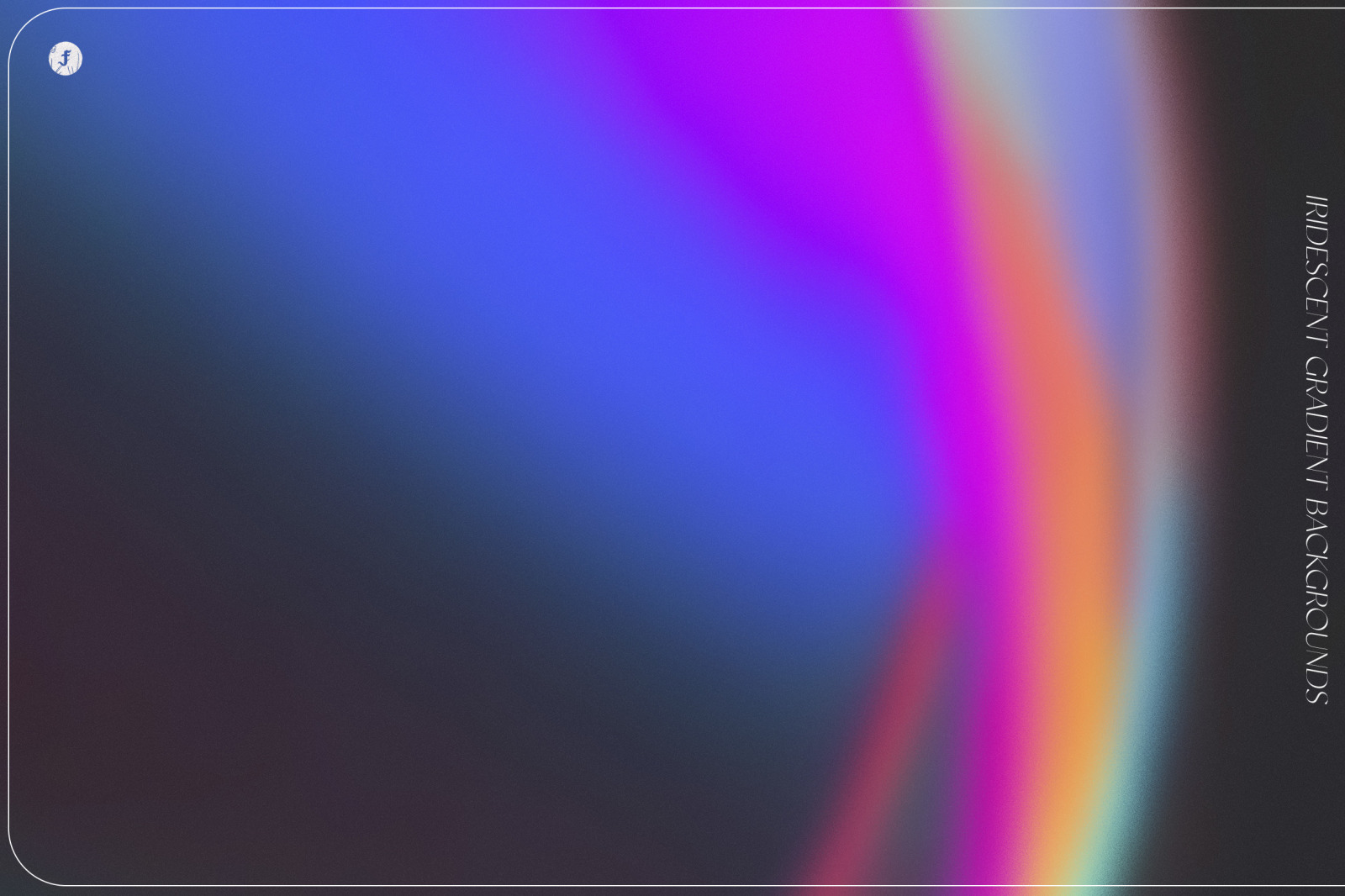 Iridescent Gradient Backgrounds