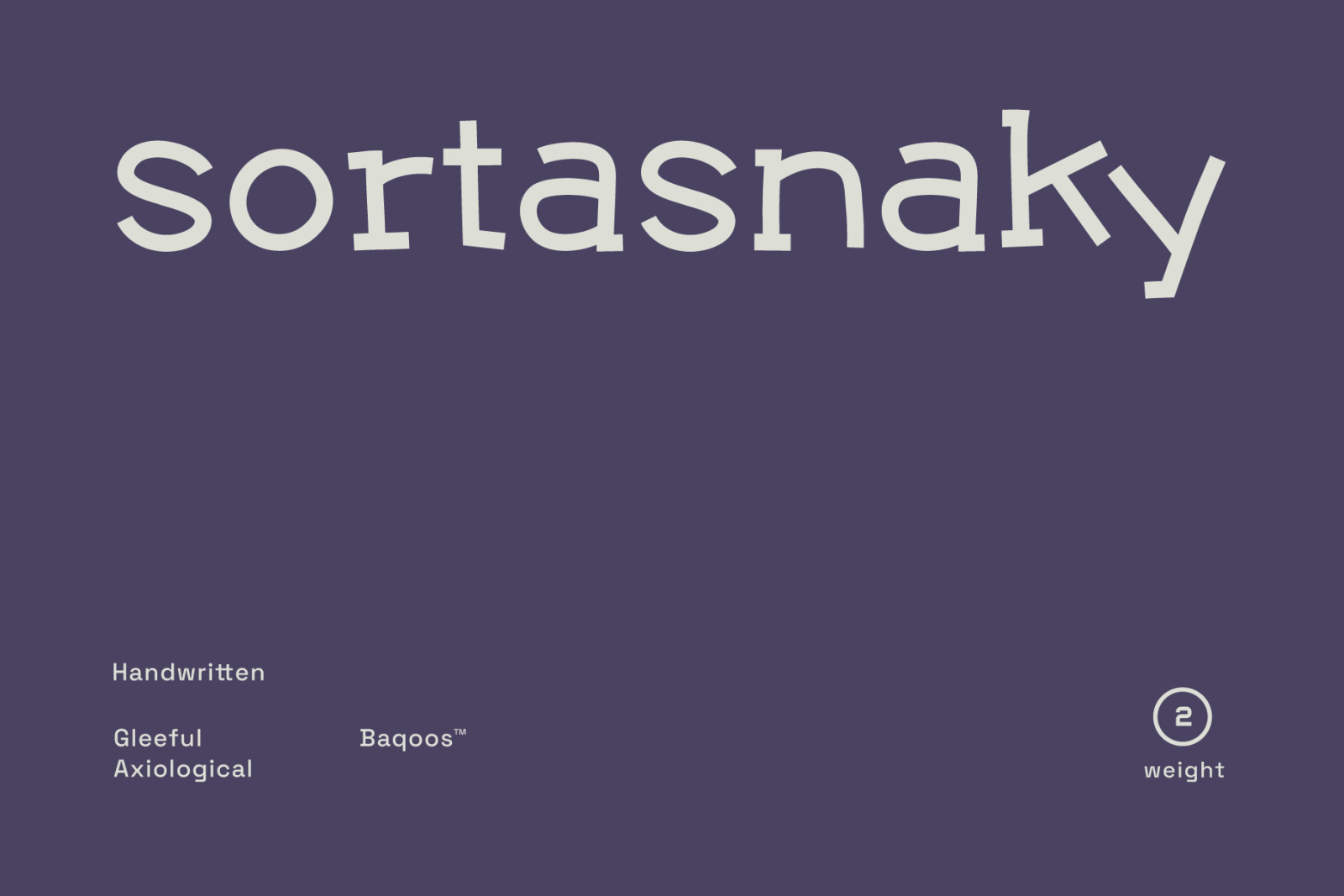 Sortasnaky Font