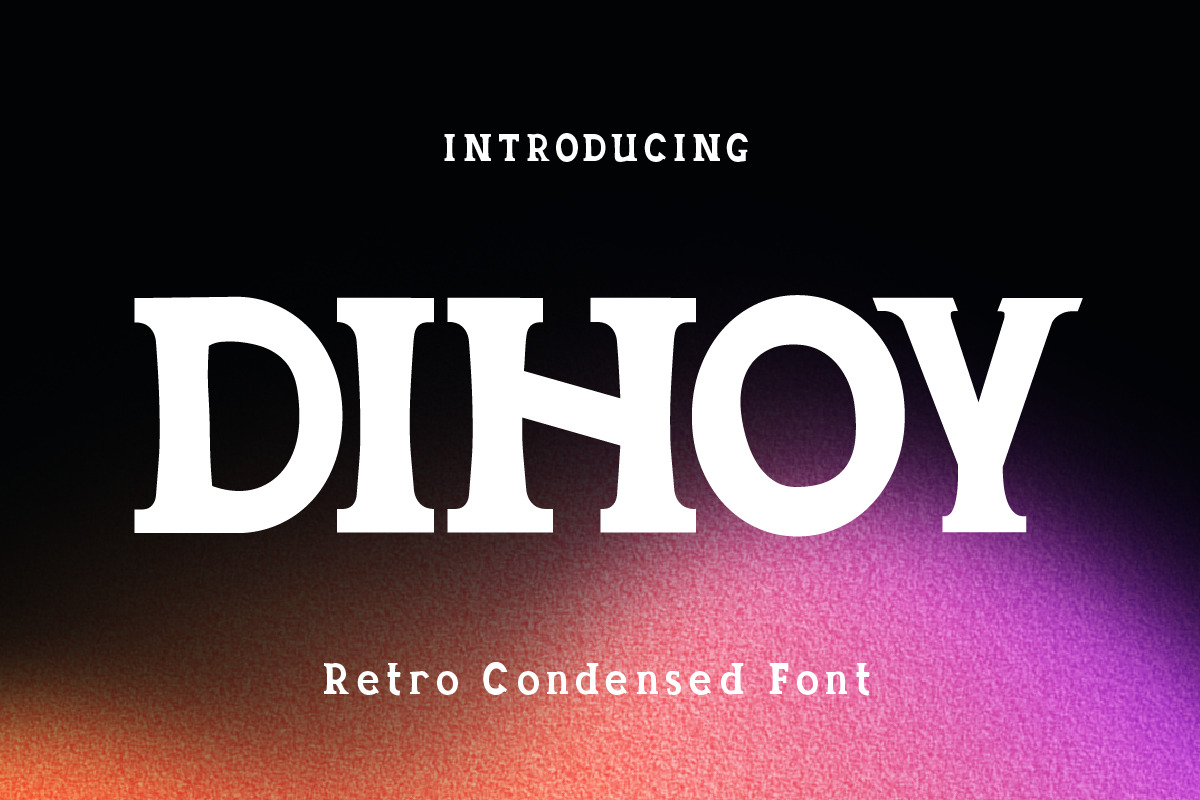 Dihoy Retro Condensed Font Dihoy Retro Condensed Font