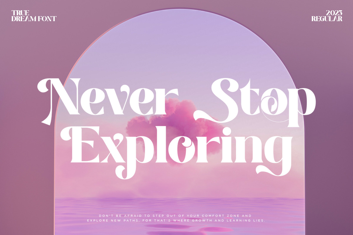 True Dream | Stylistic Display True Dream | Stylistic Display