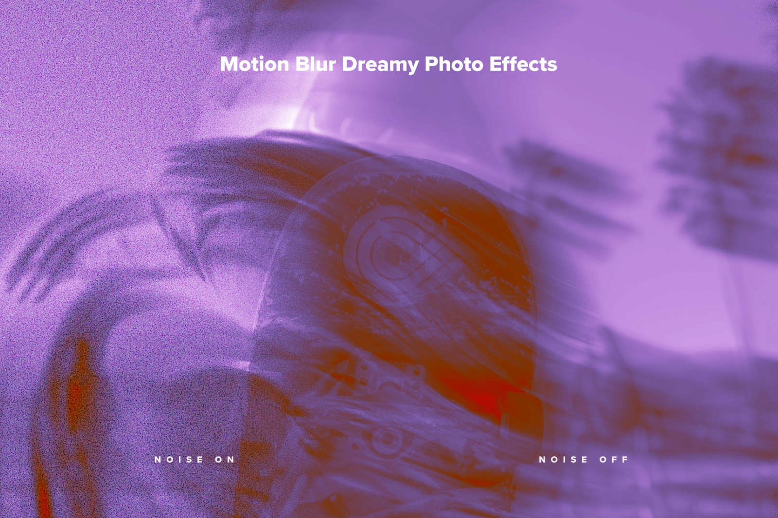 Dreamy Motion Blur Photo Effects Dreamy Motion Blur Photo Effects