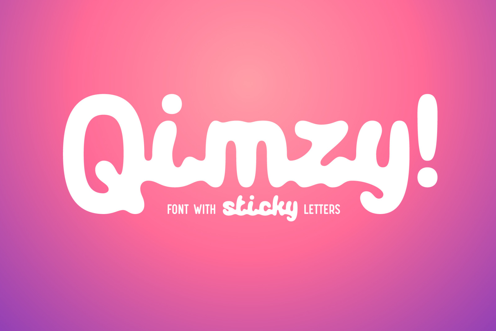 Qimzy - smooth sticky font