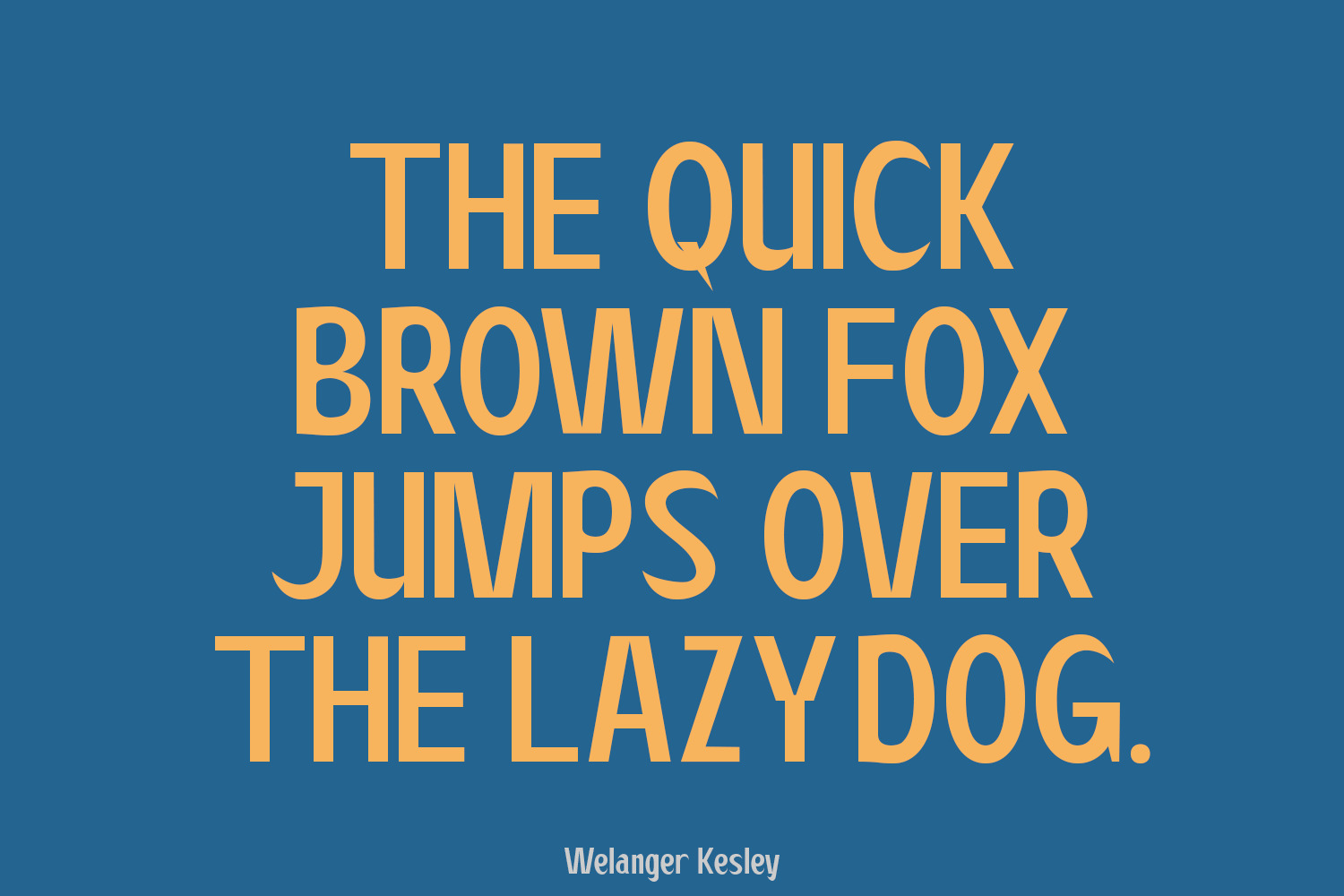 Welanger Kesley Font Welanger Kesley Font