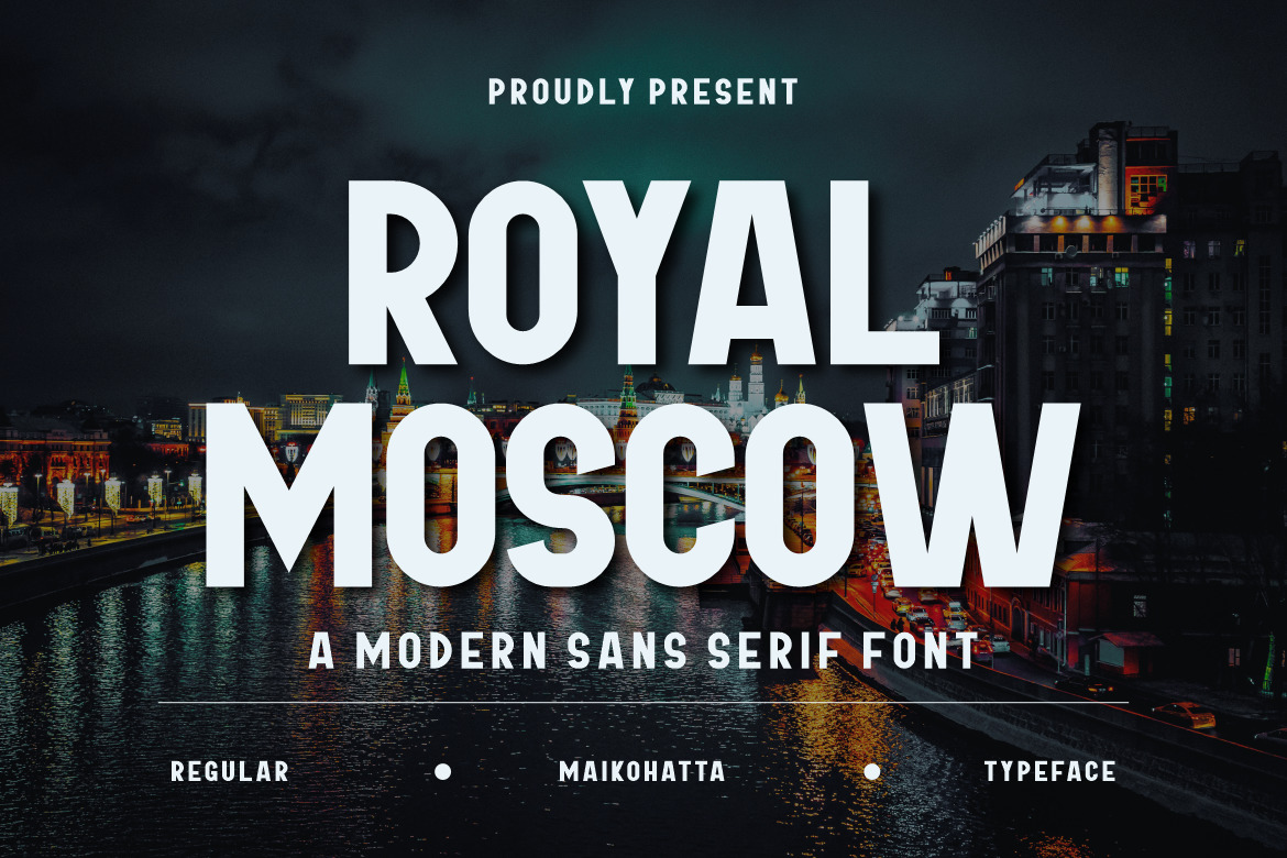 Royal Moscow - Modern Sans serif Font