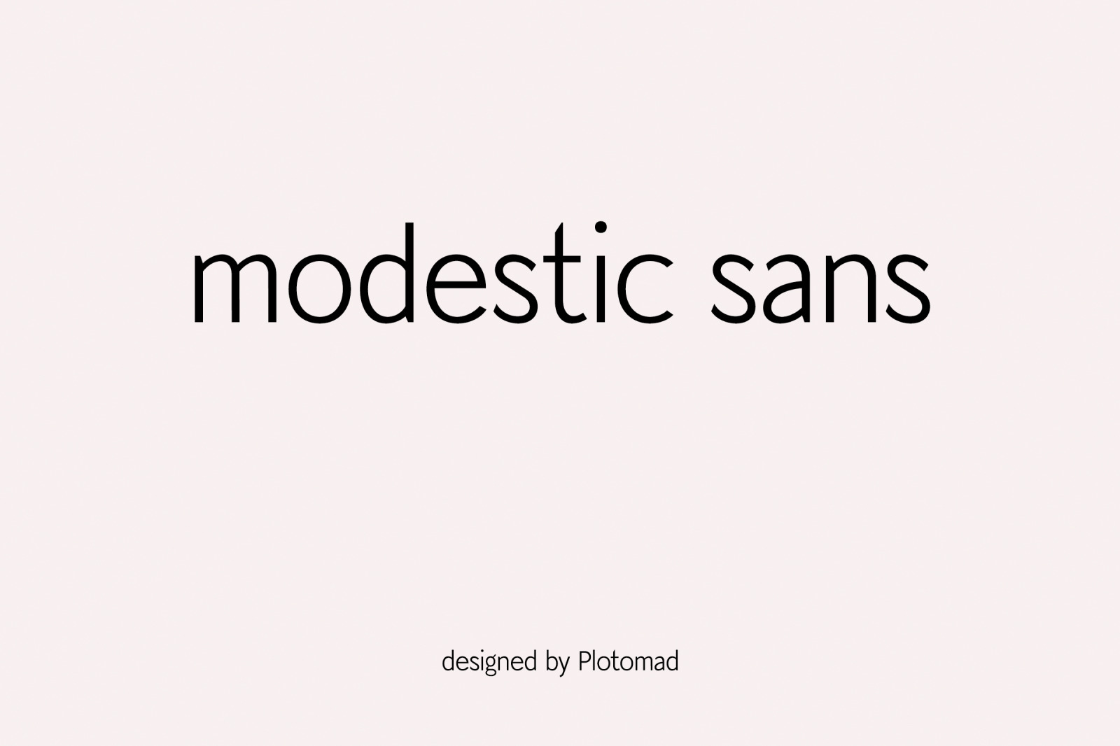 Modestic Sans Modestic Sans