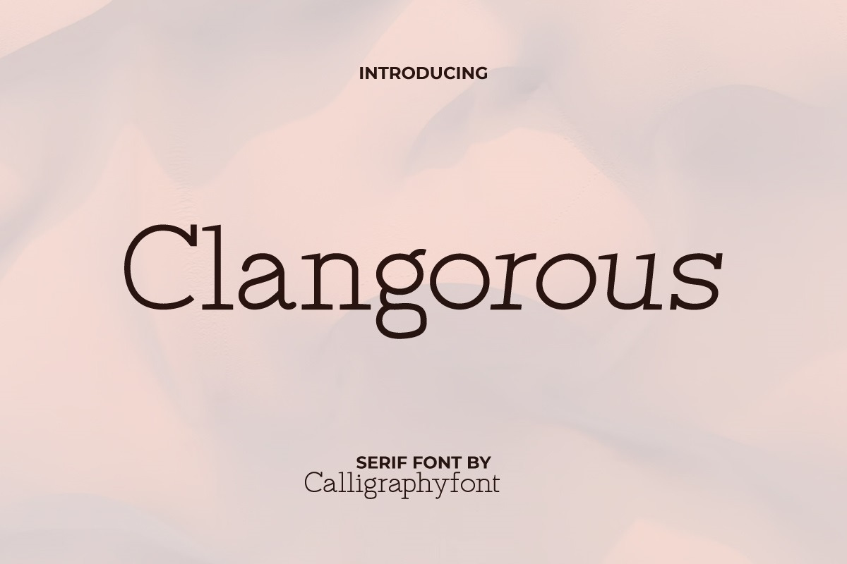 Clangorous Font Clangorous Font
