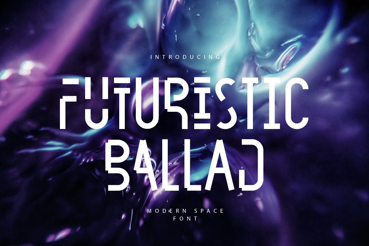 Futuristic Ballad Font Futuristic Ballad Font
