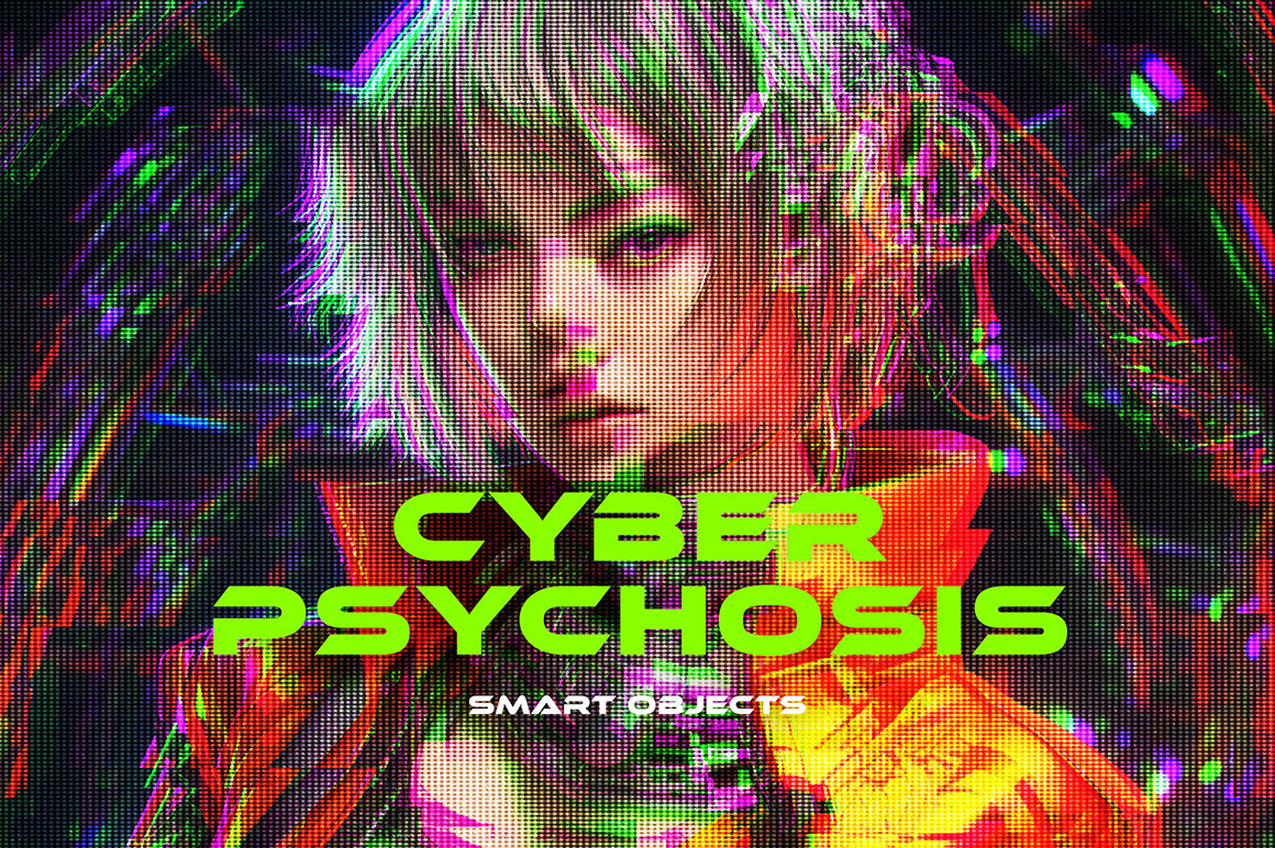 Cyber Psychosis Photo Effect