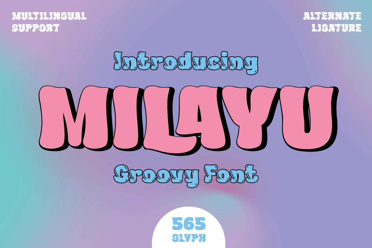 Milayu - Groovy Font Milayu - Groovy Font