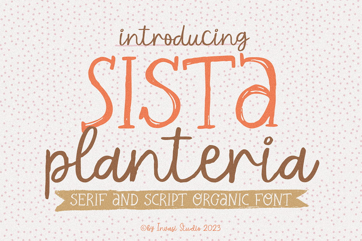 Sista Planteria - Organic Font Duo Sista Planteria - Organic Font Duo